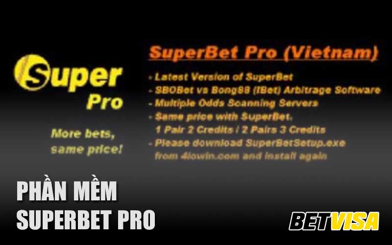 Superbet Pro phần mềm soi kèo bóng đá chuyên nghiệp