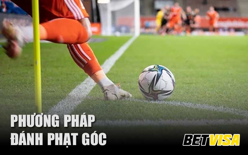 Phương pháp đánh phạt góc dựa vào quả phạt đầu tiên